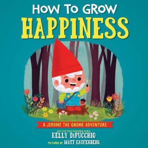 Cover of the book How to Grow Happiness by Julia Alvarez