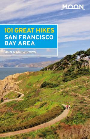 Book cover of Moon 101 Great Hikes San Francisco Bay Area