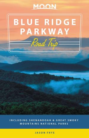 Book cover of Moon Blue Ridge Parkway Road Trip