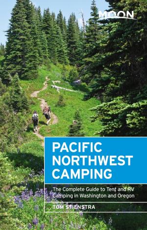 Cover of the book Moon Pacific Northwest Camping by Ivo Moravec