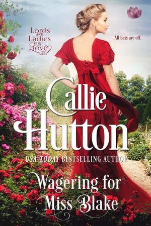 Cover of the book Wagering For Miss Blake by Christina Elle