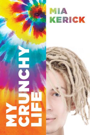 Cover of the book My Crunchy Life by Suzanne van Rooyen