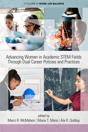 Cover of the book Advancing Women in Academic STEM Fields through Dual Career Policies and Practices by Jo Bennett