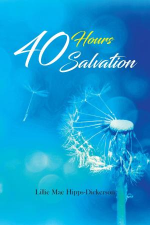 Cover of the book 40 Hours Salvation by Cat Mae