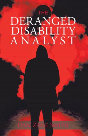 Cover of the book The Deranged Disability Analyst by Mark  W. Laughlin