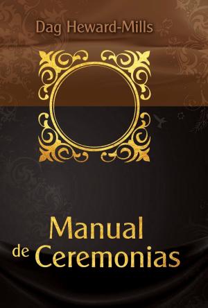 Cover of the book Manual de Ceremonias by Dag Heward-Mills