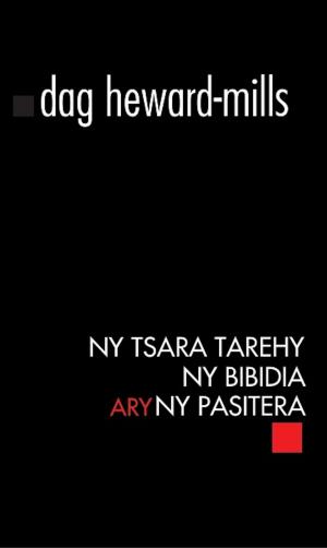 bigCover of the book Ny Tsara Tarehy, Ny Bibidia, Ary Ny Pasitera by 