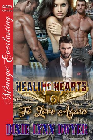 Cover of the book Healing Hearts 6: To Love Again by J. Rose Allister