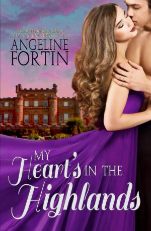 Cover of the book My Heart's in the Highlands by Kim Fielding