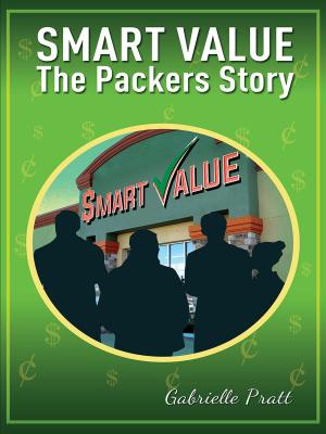 Cover of the book Smart Values - The Packers Story by Ruben Papian