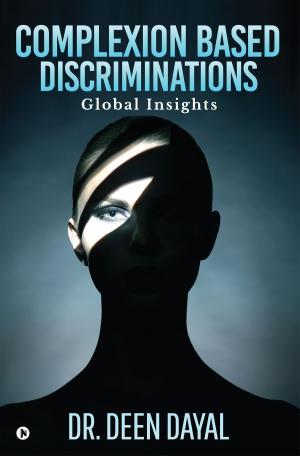 Cover of the book Complexion Based Discriminations by Sandeep Padam