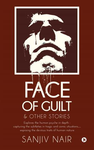 Cover of the book FACE OF GUILT & OTHER STORIES by Dr. VR Katkhede