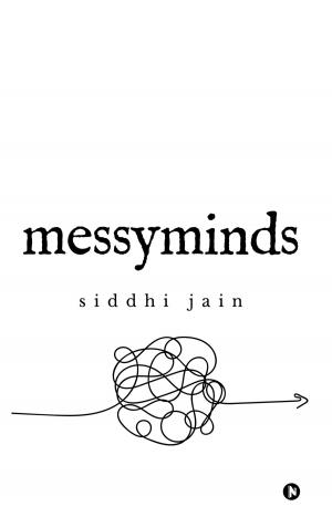 Cover of the book messy minds by Karthik Ramamurthy, Sripriya Narayanasamy
