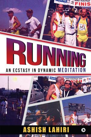 Cover of the book Running An Ecstasy in Dynamic Meditation by ROY CHERIAN CHERUKARAYIL
