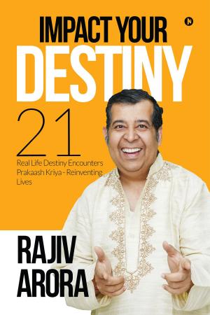 Cover of the book Impact Your Destiny by Nitika Das