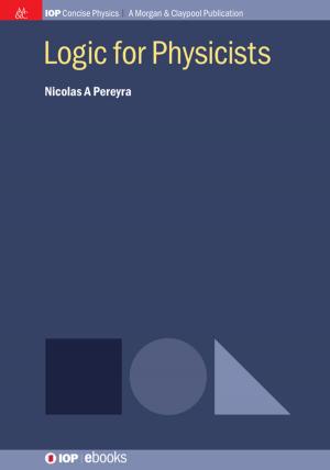 Cover of the book Logic for Physicists by Lucas F de Freitas, Michael R Hamblin