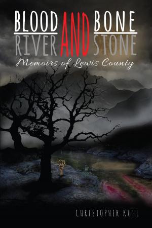 bigCover of the book Blood and Bone, River and Stone by 