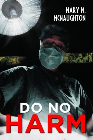 Cover of the book Do No Harm by Arthur Cantrell