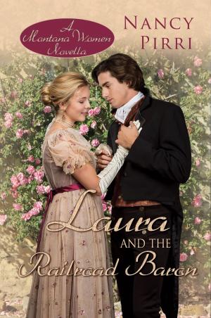 Cover of the book Laura and the Railroad Baron by Megan Hussey