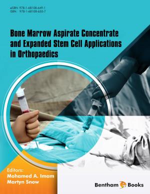 Cover of the book Bone Marrow Aspirate Concentrate and Expanded Stem Cell Applications in Orthopaedics by Mario D. Galigniana