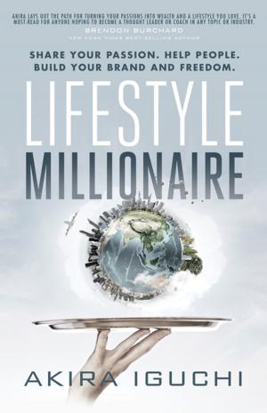 Cover of the book Lifestyle Millionaire by Dave Anderson, General James L. Anderson, US Army, Ret.