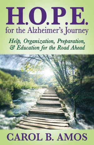Cover of the book HOPE for the Alzheimer's Journey by M.L. Brocklehurst
