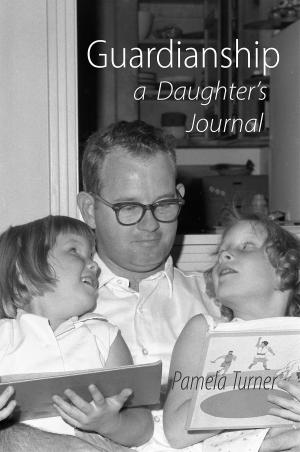 Book cover of Guardianship a Daughter's Journal