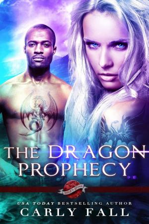 Cover of the book The Dragon Prophecy by Iris Balfour