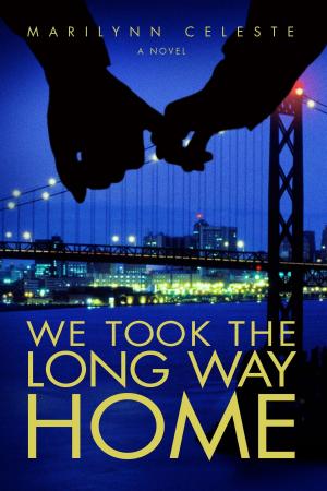 Cover of the book We Took The Long Way Home by Hope Tarr