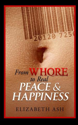 Cover of the book From The Streets to Real Happiness & Peace by Bonnie Lacy