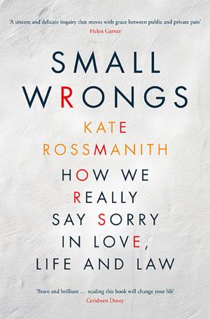 Cover of the book Small Wrongs by Hardie Grant Books