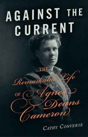 Cover of the book Against the Current by Ervin Austin MacDonald