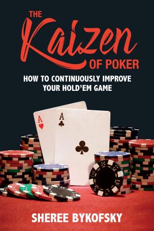 Cover of the book The Kaizen of Poker by Jon Waldman and Stephen Laroche