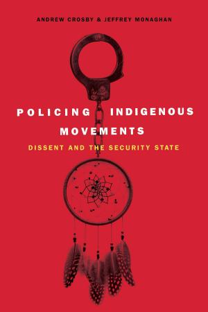 Cover of the book Policing Indigenous Movements by Alain Deneault