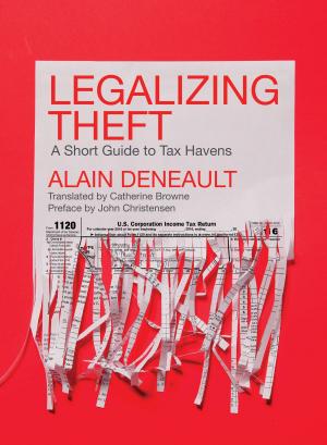 Cover of the book Legalizing Theft by Steven Kohm, Sonia Bookman, Pauline Greenhill