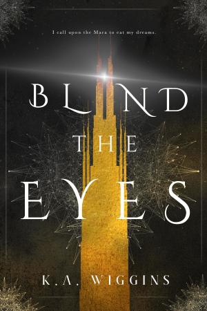 bigCover of the book Blind the Eyes by 
