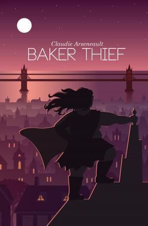 Cover of the book Baker Thief by Elsan Zimmerly