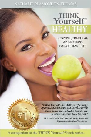 Cover of the book Think Yourself Healthy by Sifu Slim