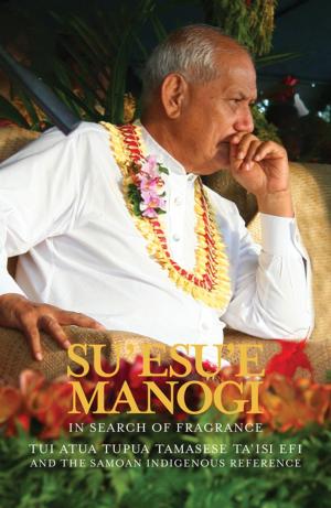 Cover of Su’esu’e Manogi: In Search of Fragrance.