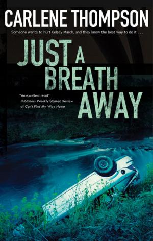 Cover of the book Just a Breath Away by Cora Harrison