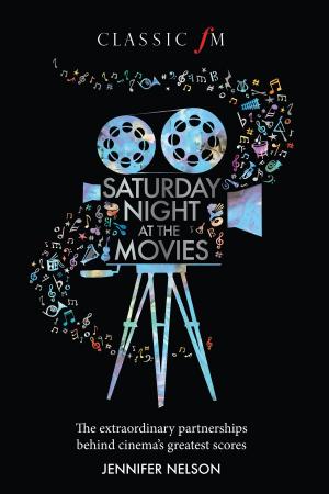 Cover of the book Saturday Night at the Movies by Iain Dale