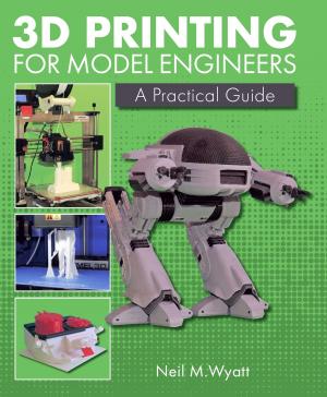 Cover of the book 3D Printing for Model Engineers by Paul Thompson, Alex Wolf