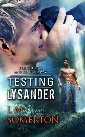 Cover of the book Testing Lysander by Lizzie Lynn Lee