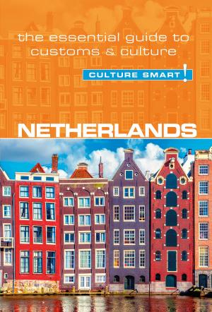 Cover of the book Netherlands - Culture Smart! by Gabriel Di Domenico