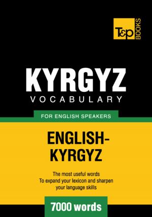 Cover of the book Kyrgyz vocabulary for English speakers - 7000 words by Neri Rook