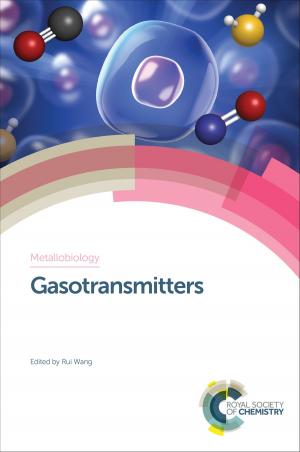 Cover of the book Gasotransmitters by Anjun Qin, Toshikazu Takata, Chao Gao, Anzar Khan, Rongrong Hu, Ben Zhong Tang