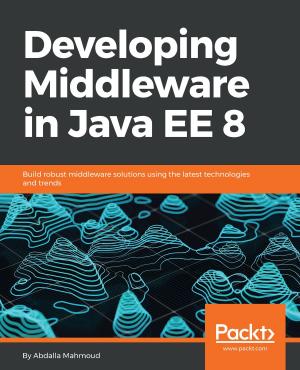 Book cover of Developing Middleware in Java EE 8