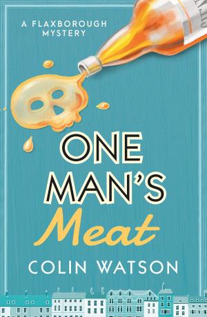 Cover of the book One Man's Meat by Major Victor Cornwall, Major Arthur St. John Trevelyan
