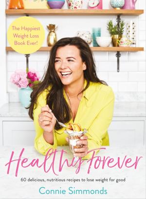 Cover of the book Healthy Forever by Aaron Gillies