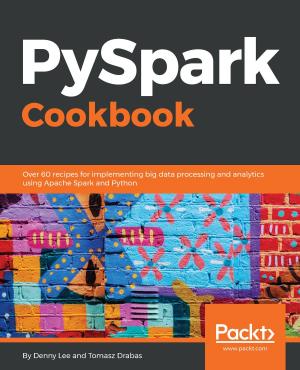 Cover of the book PySpark Cookbook by Alfredo Serafini